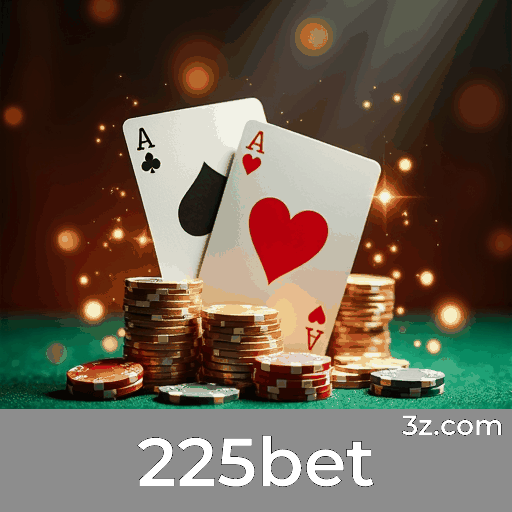 225bet: Estratégias Inteligentes para Maximizar Suas Vitórias